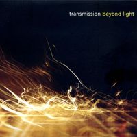 Transmission - Beyond Light