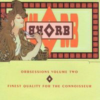 The Orb - Orbsessions Volume 2