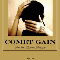 Comet Gain - Broken Record Prayers