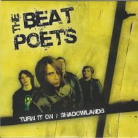The Beat Poets - Turn It On / Shadowlands