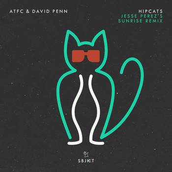ATFC & David Penn - Hipcats (Jesse Perez's Sunrise Remix)