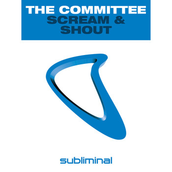 The Committee - Scream & Shout