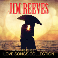 Jim Reeves - Jim Reeves - Love Songs Collection