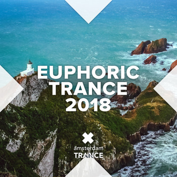 Various Artists - Euphoric Trance 2018