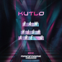 Kutlo - Raw / High Are U
