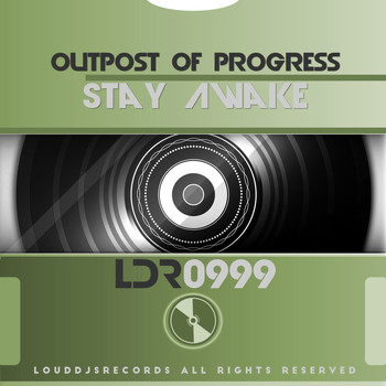 Outpost Of Progress - Stay Awake