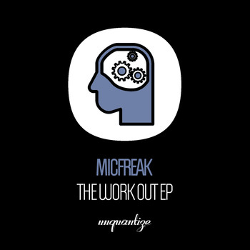 micFreak - The Workout EP