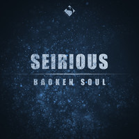 Seirious - Broken Soul