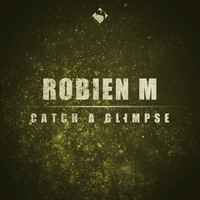 Robien M - Catch a Glimpse
