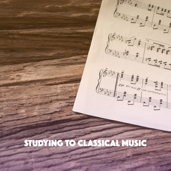 Musica Relajante, Relaxation and Reading and Study Music - Studying to Classical Music