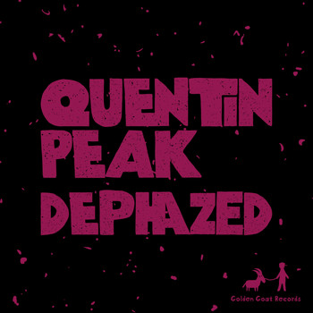 Quentin Peak - Dephazed