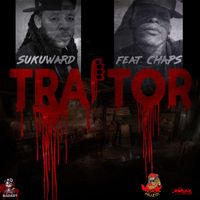 Suku - Traitor (feat. Chaps) - Single