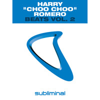 Harry "Choo Choo" Romero - Beats Vol. 2