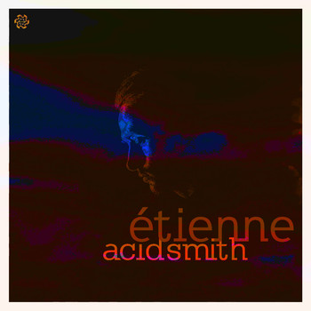 Étienne (DE) - Acid Smith