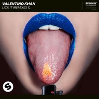 Valentino Khan - Lick It (Remixes II)