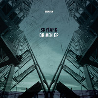 Skylark - Driven EP