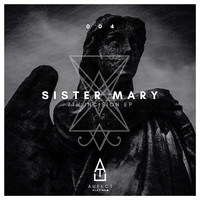 SISTER MARY - 7th Incision EP