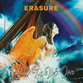 Erasure - Still It's Not Over (Robbie Rivera Remix)