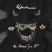 Upcdownc - Black Sea EP
