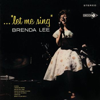 Brenda Lee - ..."Let Me Sing"