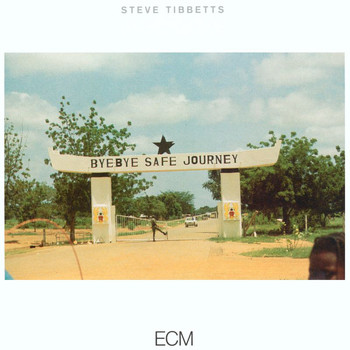 Steve Tibbetts - Safe Journey
