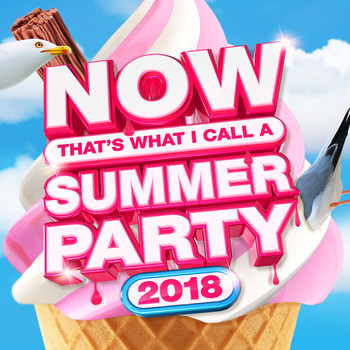 Various Artists - NOW That's What I Call Summer Party 2018
