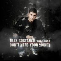Alex Costanzo - Don't Need Your Money