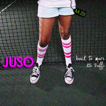 Juso - Back to Mars / Kito Traffic