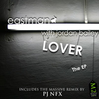 Eastman - Lover (with Jordan Bailey) [The EP]