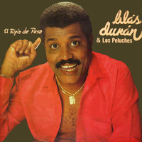 Blas Duran & Los Peluches - El Ripio de Peso