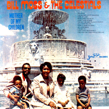 Bill Moss & the Celestials - Mother of My Children