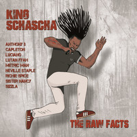 King Schascha - The Raw Facts
