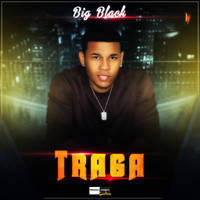 Big Black - Traga
