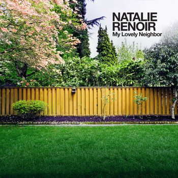 Natalie Renoir - My Lovely Neighbor