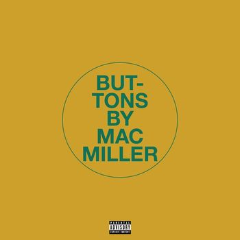 Mac Miller - Buttons (Explicit)