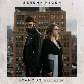 Serena Ryder - Famous (Nick Peters Remix)