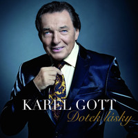 Karel Gott - Dotek Lásky
