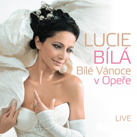 Lucie Bílá - Bílé Vánoce v Opeře (Live)