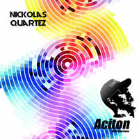 Nickolas Quartez - Aciton
