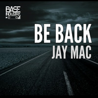 Jay Mac - Be Back