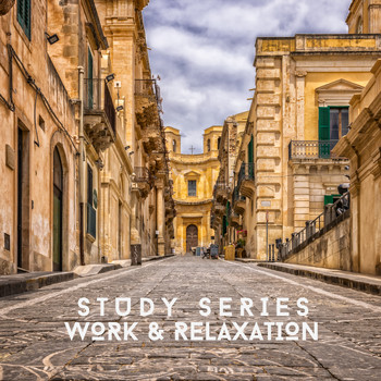 Relaxing Chill Out Music - Study Series - Work & Relaxation