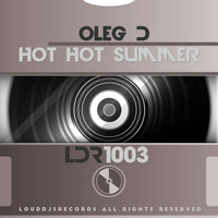 Oleg D - Hot Hot Summer