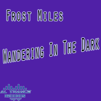 Frost Miles - Wandering in the Dark