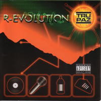Tru-Paz - R-Evolution (Explicit)