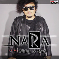 Nara - Antara Hidup dan Mati