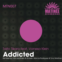 Taito Tikaro - Addicted