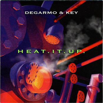 DeGarmo & Key - Heat It Up