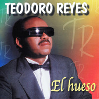 Teodoro Reyes - El Hueso
