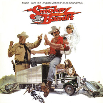 Various Artists - Smokey And The Bandit (Original Motion Picture Soundtrack)