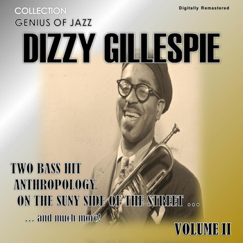 Dizzy Gillespie - Genius of Jazz - Dizzy Gillespie, Vol. 2 (Digitally Remastered)